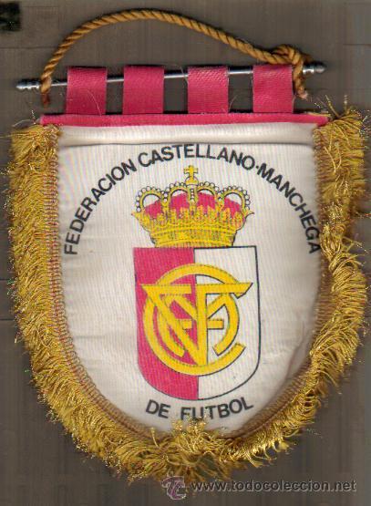 Fanions de collection: BONITO BANDERIN DE SEDA FEDERACION CASTELLANO- MANCHEGA DE FUTBOL