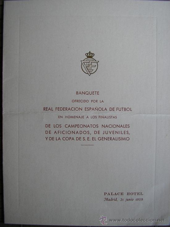 Banderines de colecci&oacute;n: BANQUETE OFRECIDO POR LA FEDERACION ESPA&Ntilde;OLA DE FUTBOL A LOS FINALISTAS NACIONALES 1959