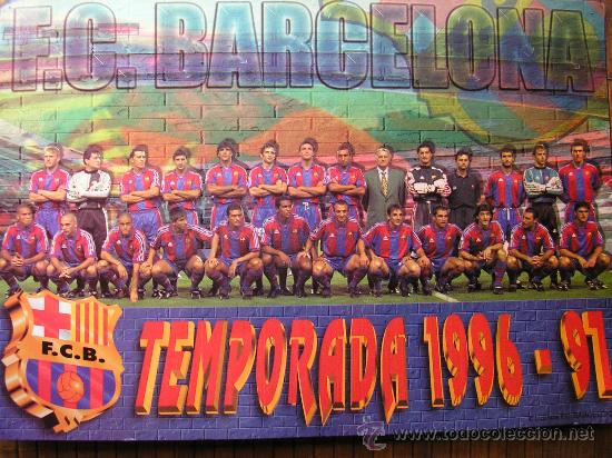Collection pennants: POSTER POSTAL FC BARCELONA BAR&Ccedil;A 1996-97 FIRMAD POR DETRAS POR DOS JUGADORES..24 CMT X 34