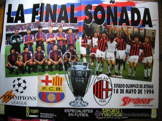 Collection pennants: CARTEL LA FINAL SO&Ntilde;ADA MILAN C.F.BARCELONA BAR&Ccedil;A ESTADIO OLIMPICO DE ATENAS 1994