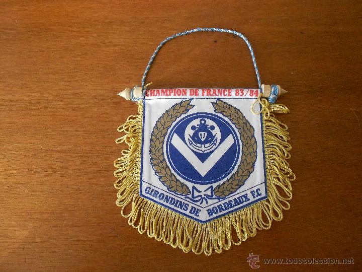 Banderines de colecci&oacute;n: BANDER&Iacute;N DE FUTBOL: GIRONDINS DE BORDEAUX, CHAMPION DE FRANCE 1983/84
