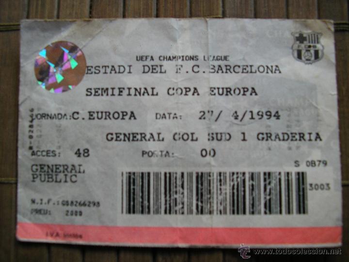 Fanions de collection: entrada futbol club fc barcelona f.c bar&ccedil;a cf semifinal copa de europa 1994
