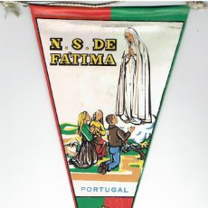 Banderines de colección: BANDERIN - N. S. DE FÁTIMA , PORTUGAL 
