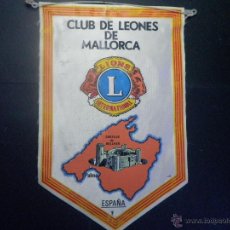 Banderines de colección: BANDERIN CLUB DE LEONES MALLORCA - LIONS CLUB