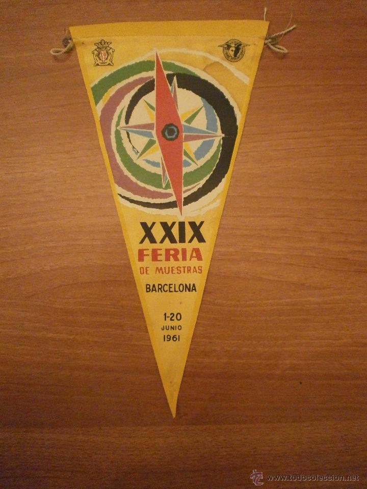 Galhardetes de cole&ccedil;&atilde;o: BANDERIN XXIX FERIA DE MUESTRAS BARCELONA 1 - 20 JUNIO 1961