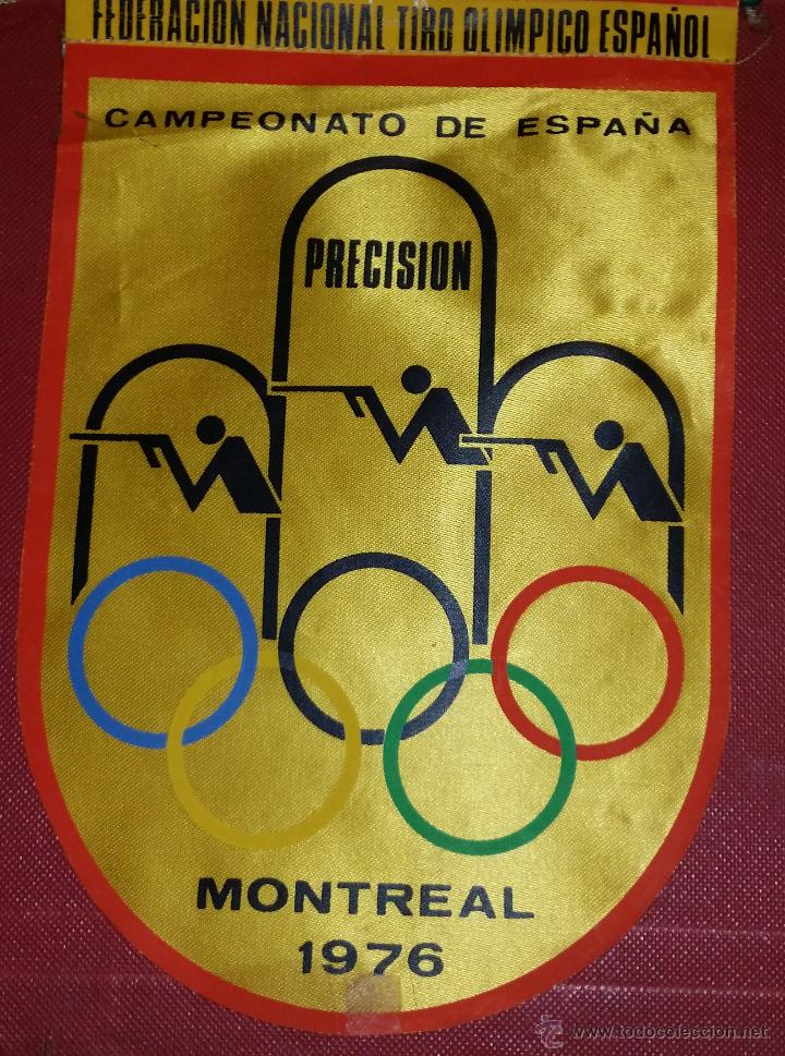 Collection pennants: banderin DE LAS OLIMPIADAS DE MONTREAL FEDERACION ESPA&Ntilde;OLA DE TIRO OLIMPICO