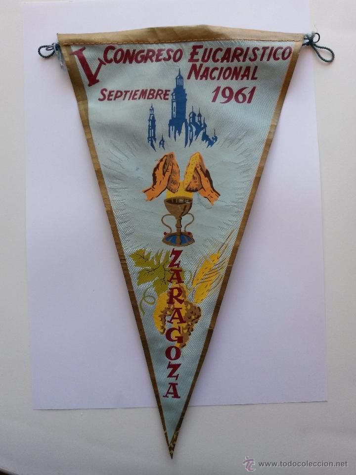 Collection pennants: Banderin zaragoza 1961 congreso eucaristico nacional de 30 cms