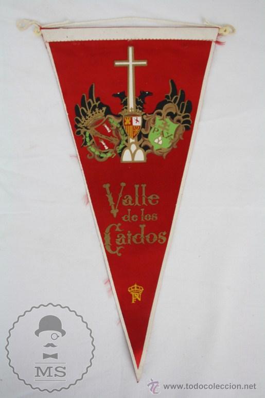 Galhardetes de cole&ccedil;&atilde;o: Bander&iacute;n de Tela de los A&ntilde;os 60-70 - Valle de los Ca&iacute;dos - Medidas 29 x 15 Cm