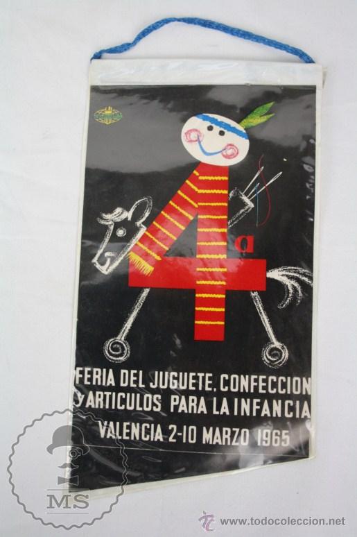 Galhardetes de cole&ccedil;&atilde;o: Bander&iacute;n de Pl&aacute;stico, A&ntilde;o 1965 - 4&ordf; Feria del Juguete, Confecci&oacute;n...,Valencia - Medidas 23 x 11,5 Cm