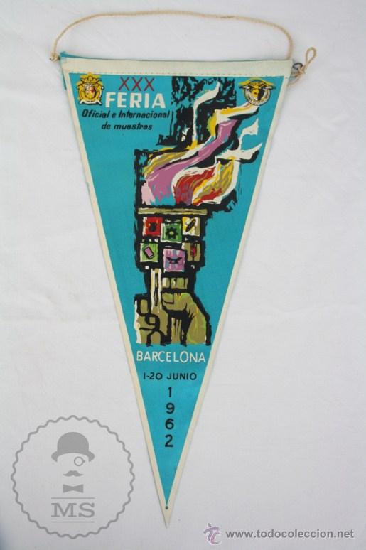 Bandierine di collezione: Bander&iacute;n de Tela, A&ntilde;o 1962 - XXX Feria Oficial e Internacional Muestras Barcelona - 28 x 15 Cm