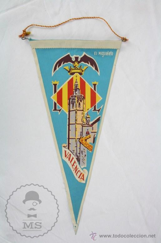 Galhardetes de cole&ccedil;&atilde;o: Bander&iacute;n de Tela, A&ntilde;os 60-70 - El Miguelete, Valencia - Medidas 28 x 13,5 Cm