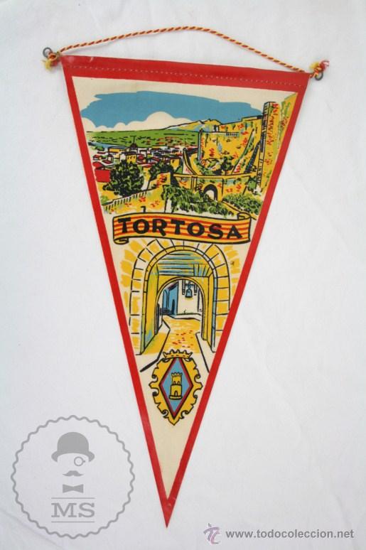 Fanions de collection: Bander&iacute;n de Tela, A&ntilde;os 60-70 - Tortosa - Medidas 26 x 15 Cm