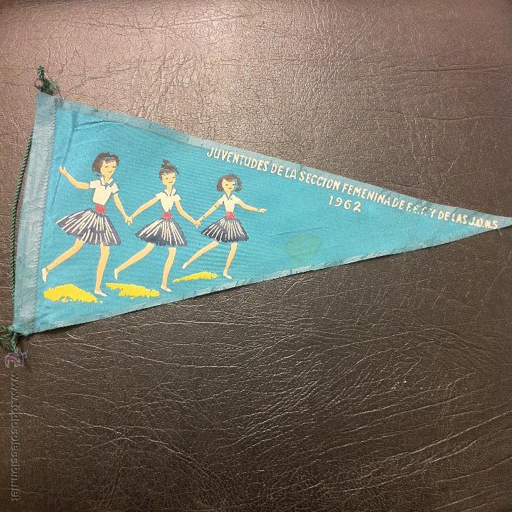 Fanions de collection: BANDER&Iacute;N JUVENTUDES DE LA SECCI&Oacute;N FEMENINA DE F.E.T. Y DE LAS J.O.N.S - 1962.