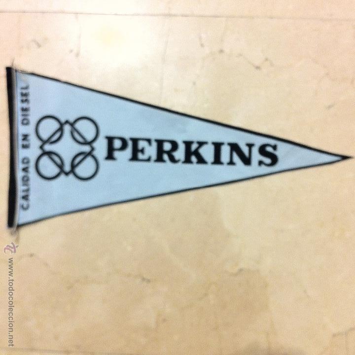 Sammlung von Wimpeln: BANDER&Iacute;N PERKINS - CALIDAD EN DIESEL.