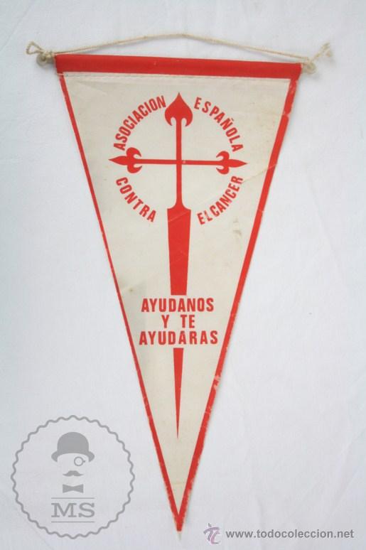 Sammlung von Wimpeln: Bander&iacute;n de Tela, A&ntilde;os 60-70 - Asociaci&oacute;n Espa&ntilde;ola Contra el C&aacute;ncer / AECC - Medidas 28 x 14 Cm