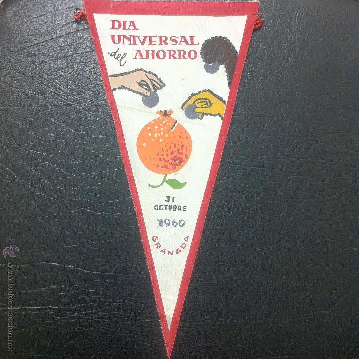 Sammlung von Wimpeln: BANDER&Iacute;N D&Iacute;A UNIVERSAL DEL AHORRO - 1960 - GRANADA.