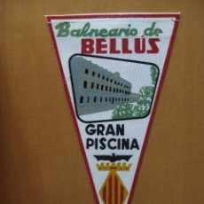 Banderines de colección: BANDERIN TELA. BALNEARIO DE BELLUS, VALENCIA. AÑOS 60. DOS S.A.