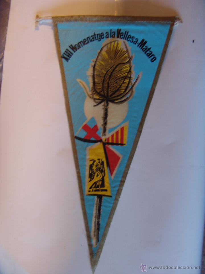 Collection pennants: BANDERIN DE XIII HOMENATGE A LA VELLESA MATARO A&Ntilde;OS 60-70