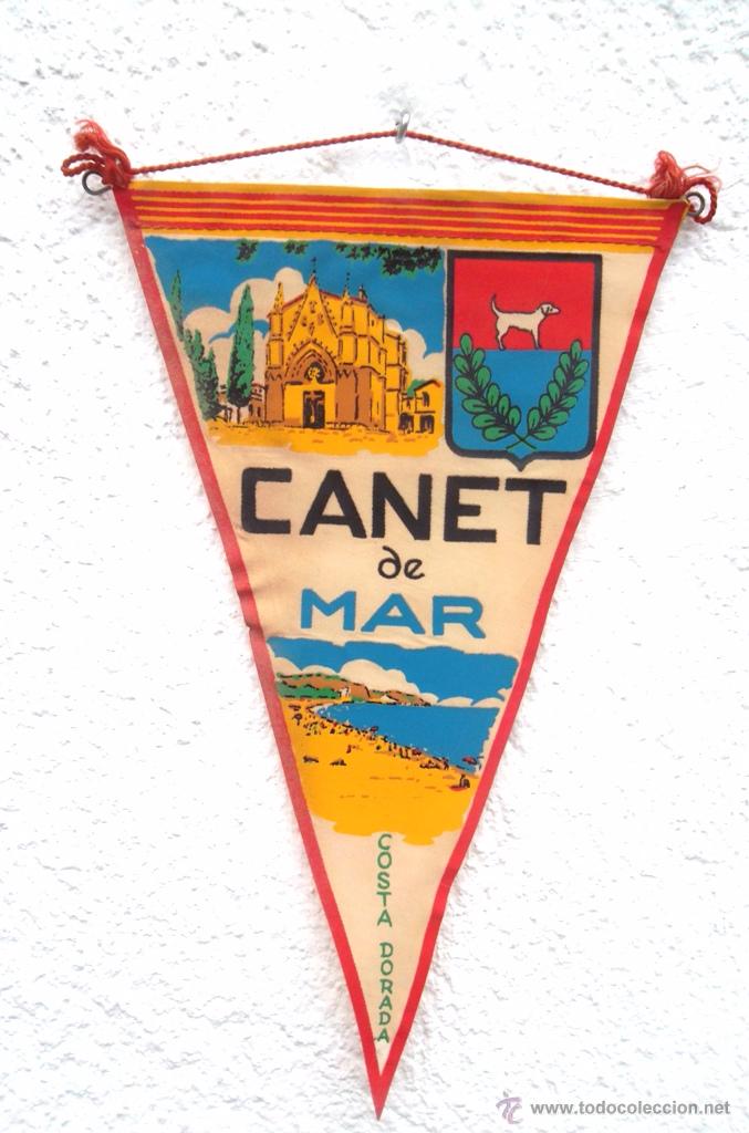 Sammlung von Wimpeln: Bander&iacute; antic Canet de Mar Costa Dorada anys 60 marca J Basagoiti; bon estat v fotos