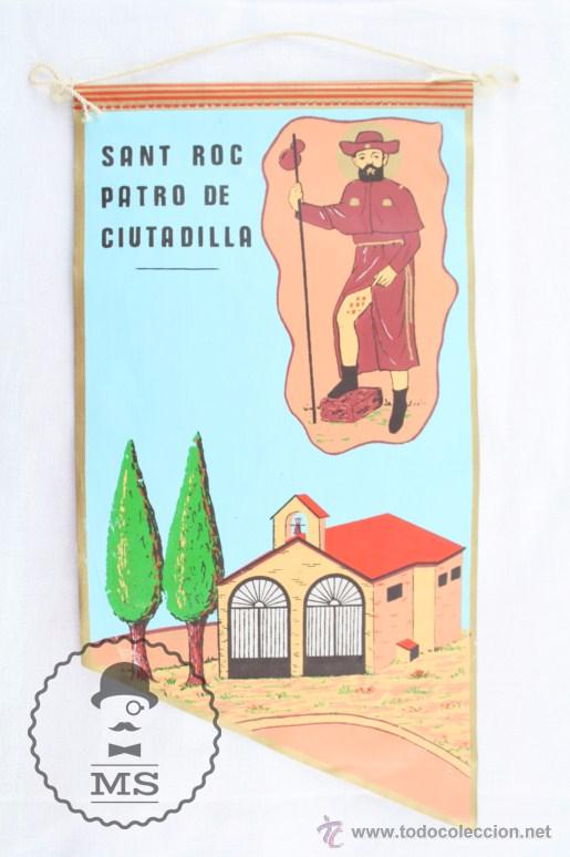 Sammlung von Wimpeln: Bander&iacute;n Sant Roc / San Roque. Patro de Ciutadilla - A&ntilde;os 60-70 - Medidas 28 x 15 Cm