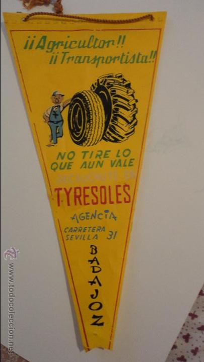 Sammlung von Wimpeln: ANTIGUO BANDERIN AGENCIA TYRESOLES.NEUMATICOS.BADAJOZ.A&Ntilde;OS 60