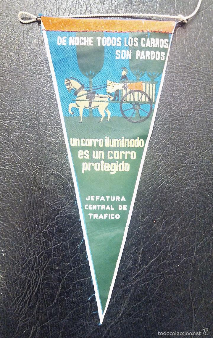 Fanions de collection: BANDER&Iacute;N DE NOCHE TODOS LOS CARROS SON PARDOS - JEFATURA CENTRAL DE TR&Aacute;FICO - A&Ntilde;OS 60 - IRUP&Eacute;.
