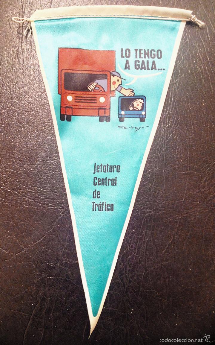 Fanions de collection: BANDER&Iacute;N LO TENGO A GALA.... - JEFATURA CENTRAL DE TR&Aacute;FICO - GARBAYO - A&Ntilde;OS 60.