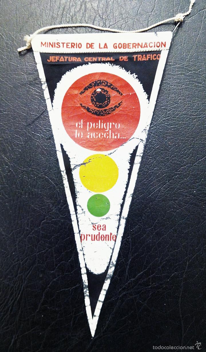 Fanions de collection: BANDER&Iacute;N EL PELIGRO ACECHA...SEA PRUDENTE - JEFATURA CENTRAL DE TR&Aacute;FICO - A&Ntilde;OS 60.