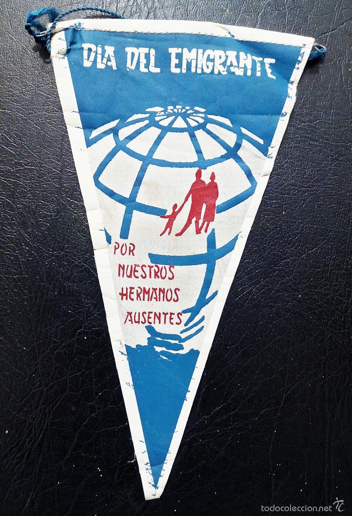 Fanions de collection: BANDER&Iacute;N D&Iacute;A DEL EMIGRANTE - POR NUESTROS HERMANOS AUSENTES - A&Ntilde;OS 60.