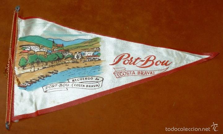 Fanions de collection: BANDERIN PORT-BOU - COSTA BRAVA - A&Ntilde;OS 1970s