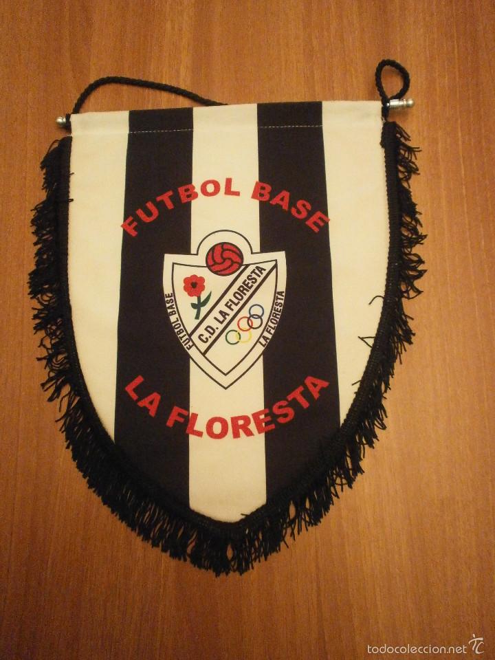 Fanions de collection: BANDERIN. FUTBOL BASE LA FLORESTA