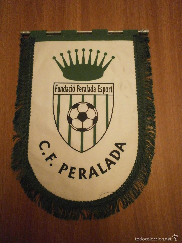 Fanions de collection: BANDERIN. FUNDACIO PERALADA ESPORT C.F. PERALADA