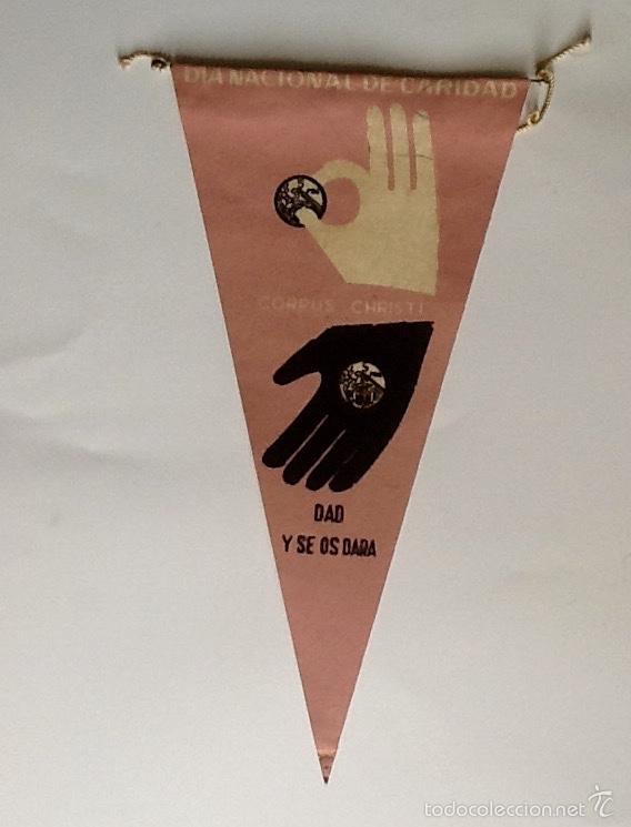 Sammlung von Wimpeln: BANDERIN, CORPUS CHRISTI. DIA NACIONAL DE CARIDAD,. ENVIO INCLUIDO EN EL PRECIO.