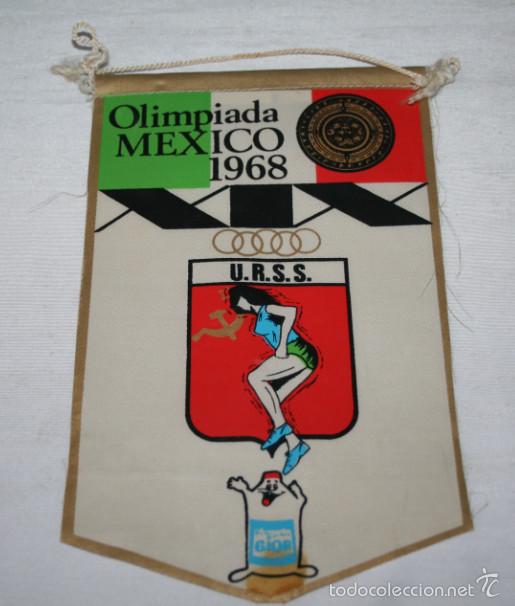 Bandierine di collezione: BANDERIN DE GIOR DE LA OLIMPIADA MEXICO 1968 U.R.S.S.