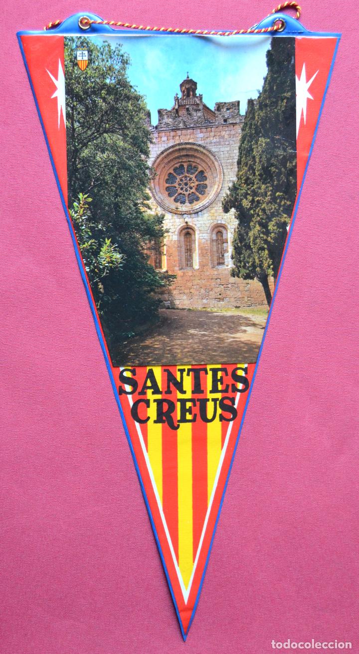 Banderines de colecci&oacute;n: BANDERIN A&Ntilde;OS 60 -70 - SANTES CREUS - TARRAGONA