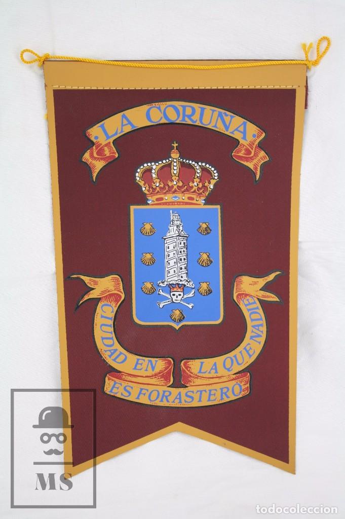 Fanions de collection: Bander&iacute;n de La Coru&ntilde;a. Ciudad en la que Nadie es Forastero - A&ntilde;os 80-90