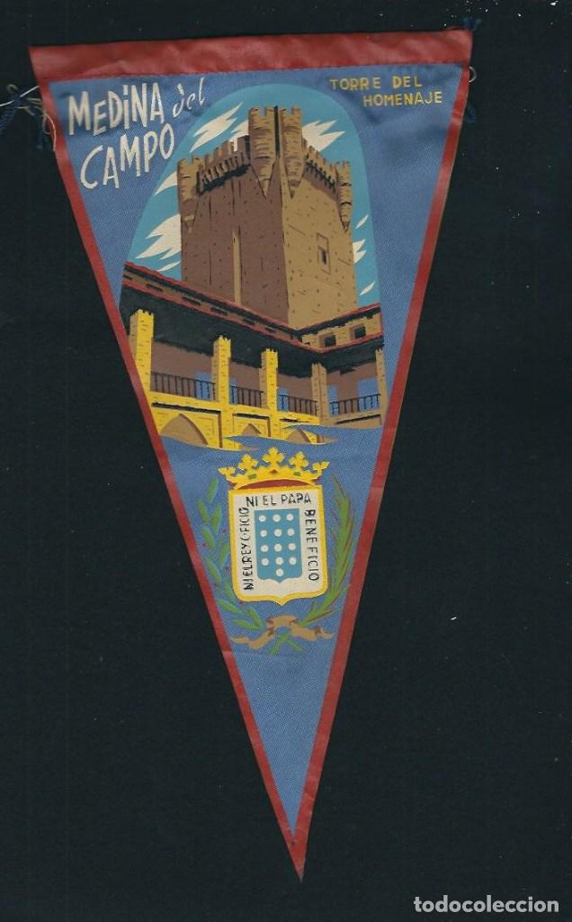 Fanions de collection: AG 50 - ANTIGUO BANDERIN EN TELA -  MEDINA DEL CAMPO A&Ntilde;OS 60