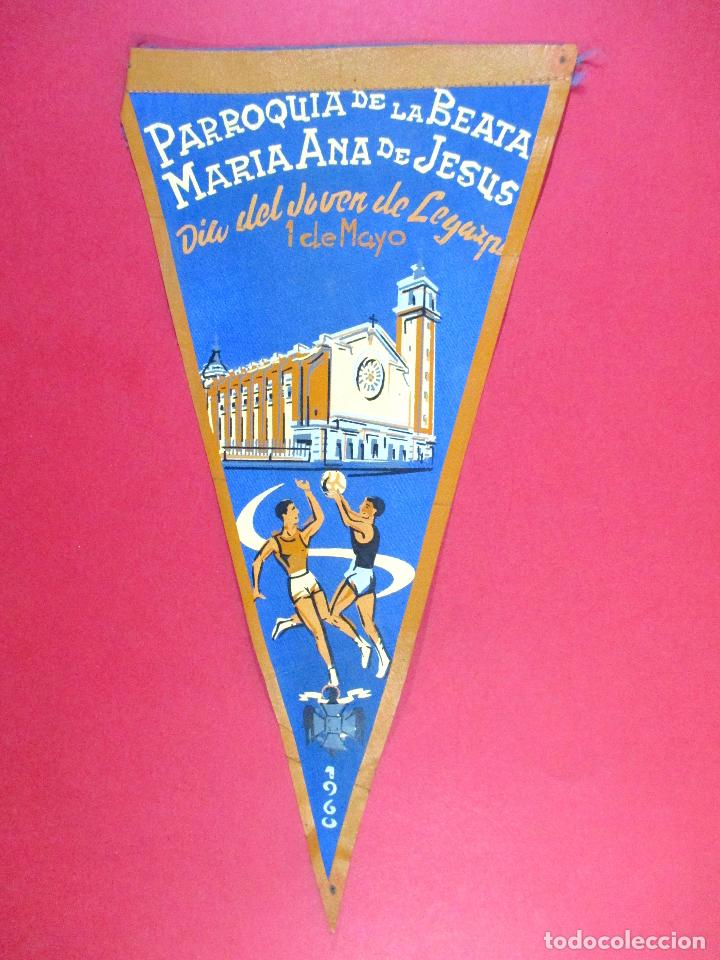 Galhardetes de cole&ccedil;&atilde;o: BANDER&Iacute;N , PARROQUIA BEATA MAR&Iacute;A ANA DE JES&Uacute;S , D&Iacute;A DEL JOVEN DE LEGAZPI 1960