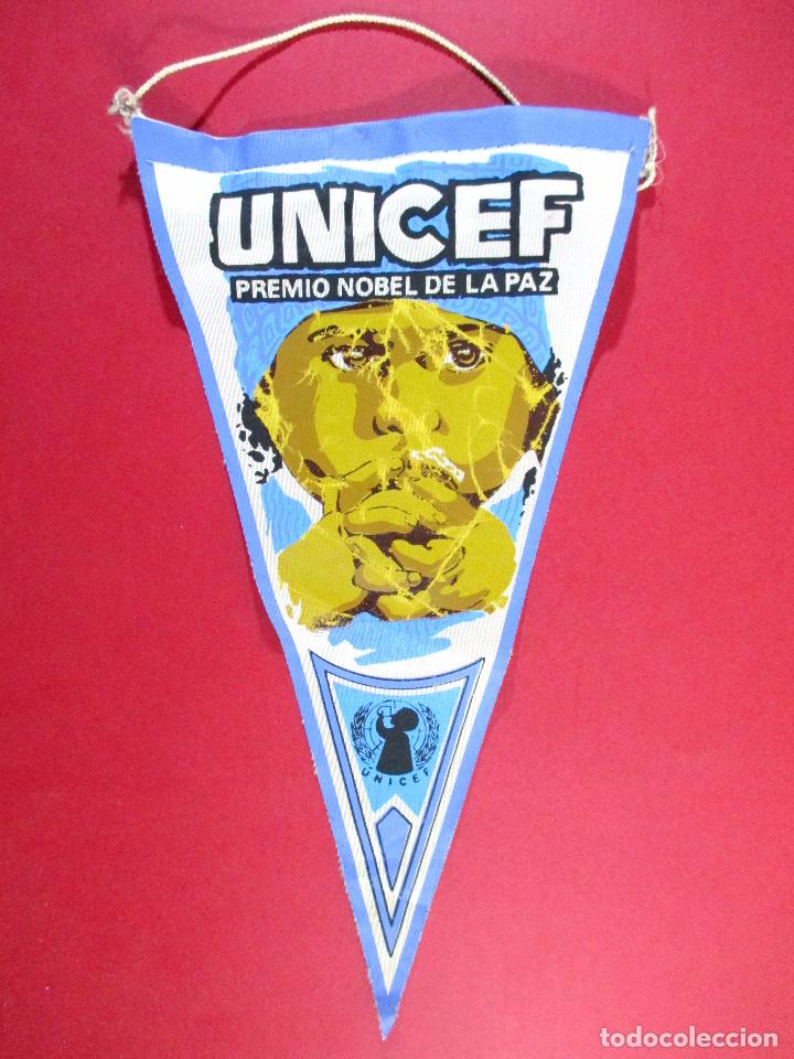 Galhardetes de cole&ccedil;&atilde;o: BANDER&Iacute;N , UNICEF , PREMIO NOBEL DE LA PAZ