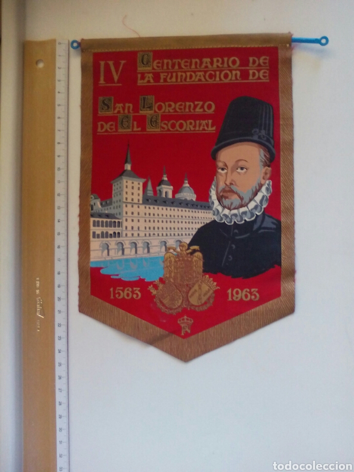 Sammlung von Wimpeln: BANDER&Iacute;N IV CENTENARIO DE LA FUNDACI&Oacute;N SAN LORENZO DEL ESCORIAL 1563/ 1963