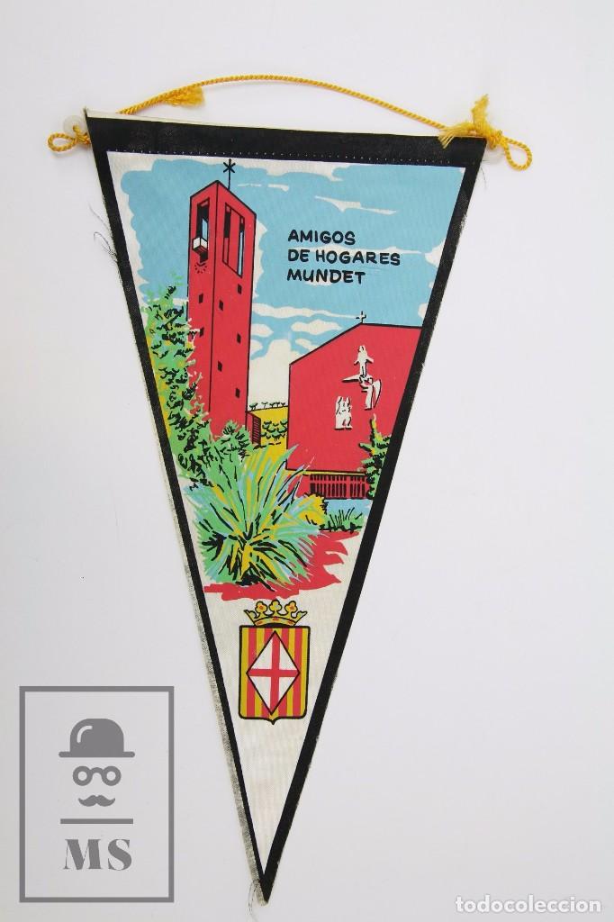 Fanions de collection: Bander&iacute;n de Tela - Amigos de Hogares Mundet - A&ntilde;os 60-70