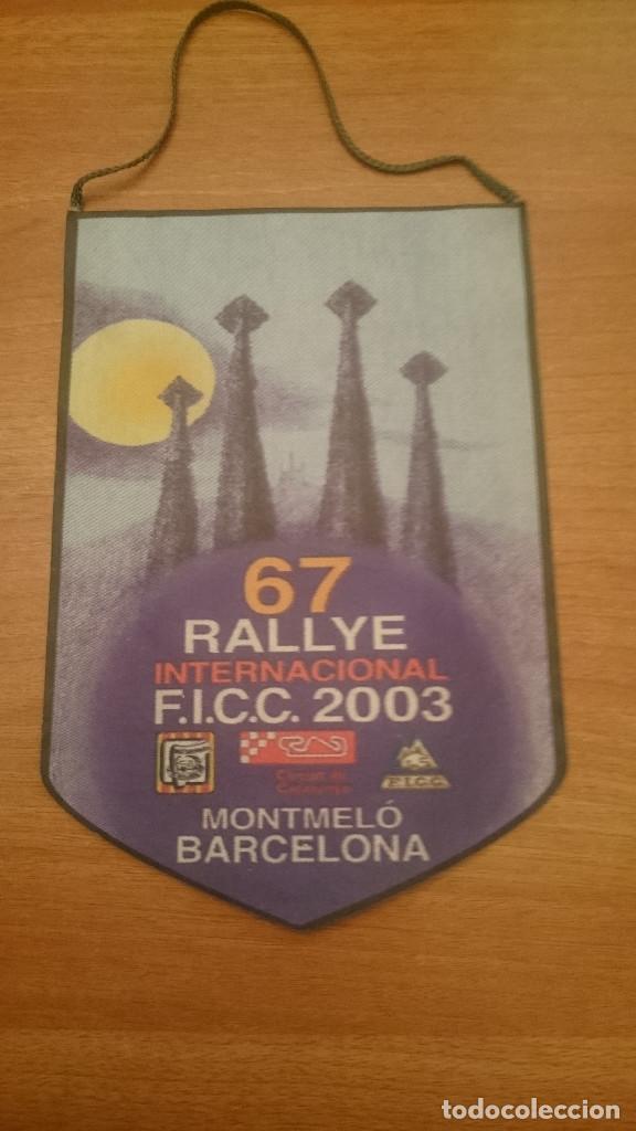 Sammlung von Wimpeln: BANDERIN 67 RALLYE INTERNACIONAL FICC. MONTMEL&Oacute; 2003