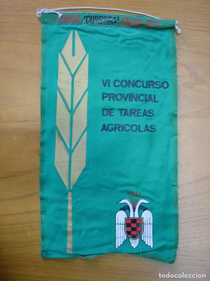 Fanions de collection: Antiguo banderin. VI concurso provincial de tareas agr&iacute;colas. Cabra. C&oacute;rdoba 1972