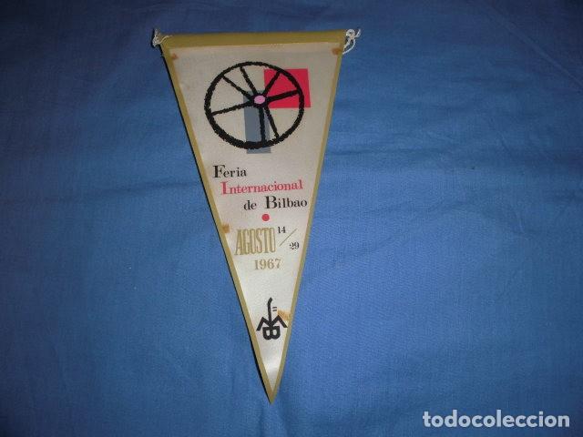 Galhardetes de cole&ccedil;&atilde;o: BANDERIN: ANTIGUO BANDERIN EN TELA FERIA INTERNACIONAL DE BILBAO. 14  AL 29 DE AGOSTO DE  1967.