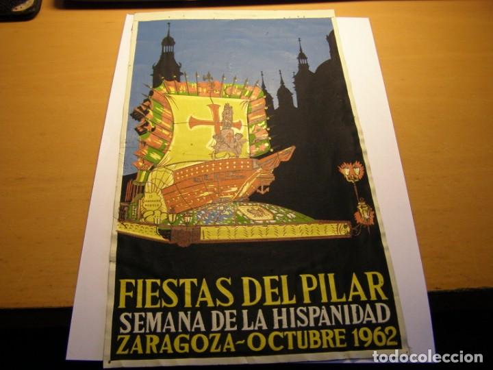 Banderines de colecci&oacute;n: Banderin Fiestas del Pilar, Zaragoza, a&ntilde;o 1962. Gran tama&ntilde;o.