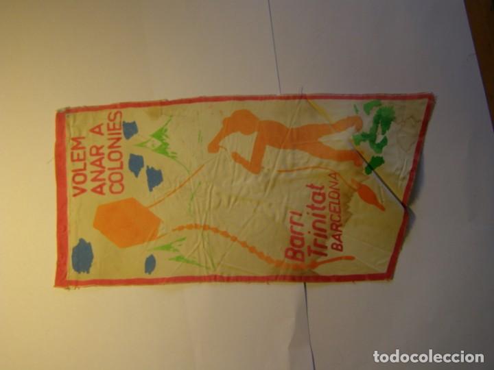 Sammlung von Wimpeln: Banderin Volem anar de colonies, Barri Trinitat Barcelona, a&ntilde;os 1960.