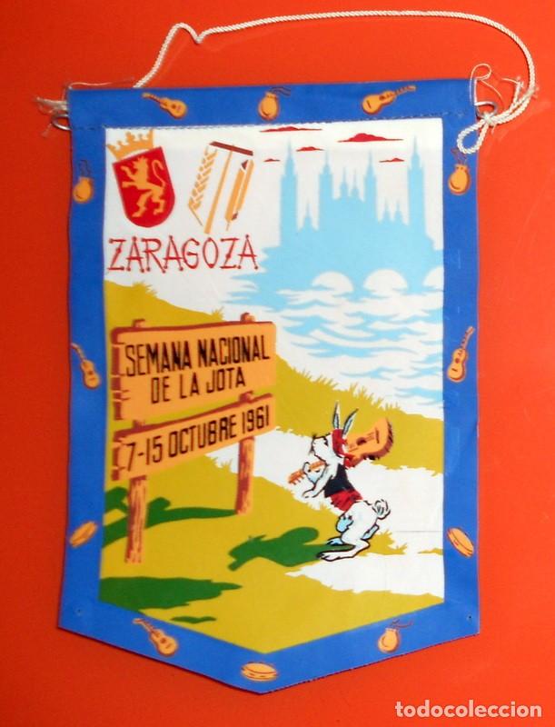 Banderines de colecci&oacute;n: BANDERIN ANTIGUO SEMANA NACIONAL de la JOTA - ZARAGOZA a&ntilde;o 1961 - JOTAS FIESTAS EL PILAR - VINTAGE