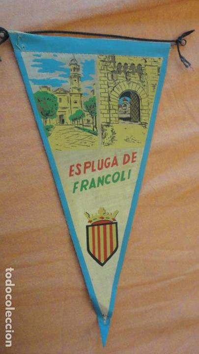 Fanions de collection: ANTIGUO BANDERIN ESPLUGA DE FRANCOLI TARRAGONA A&Ntilde;OS 50,60