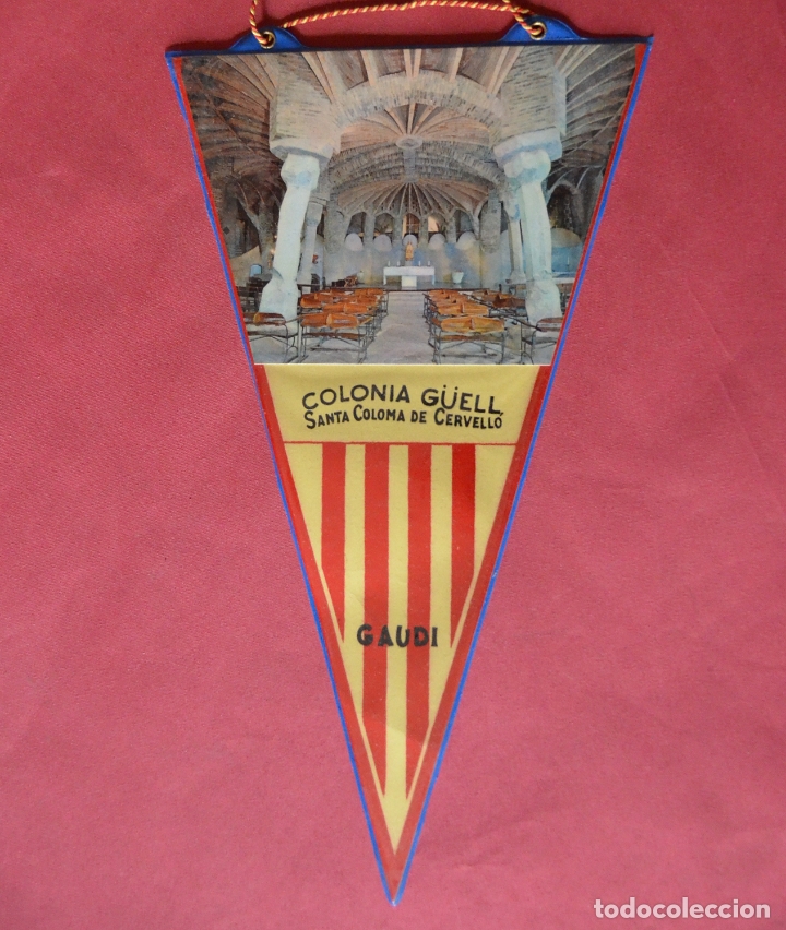 Banderines de colecci&oacute;n: COLONIA G&Uuml;ELL - SANTA COLOMA DE CERVELLO - GAUDI - BANDERIN A&Ntilde;OS 60 - 70