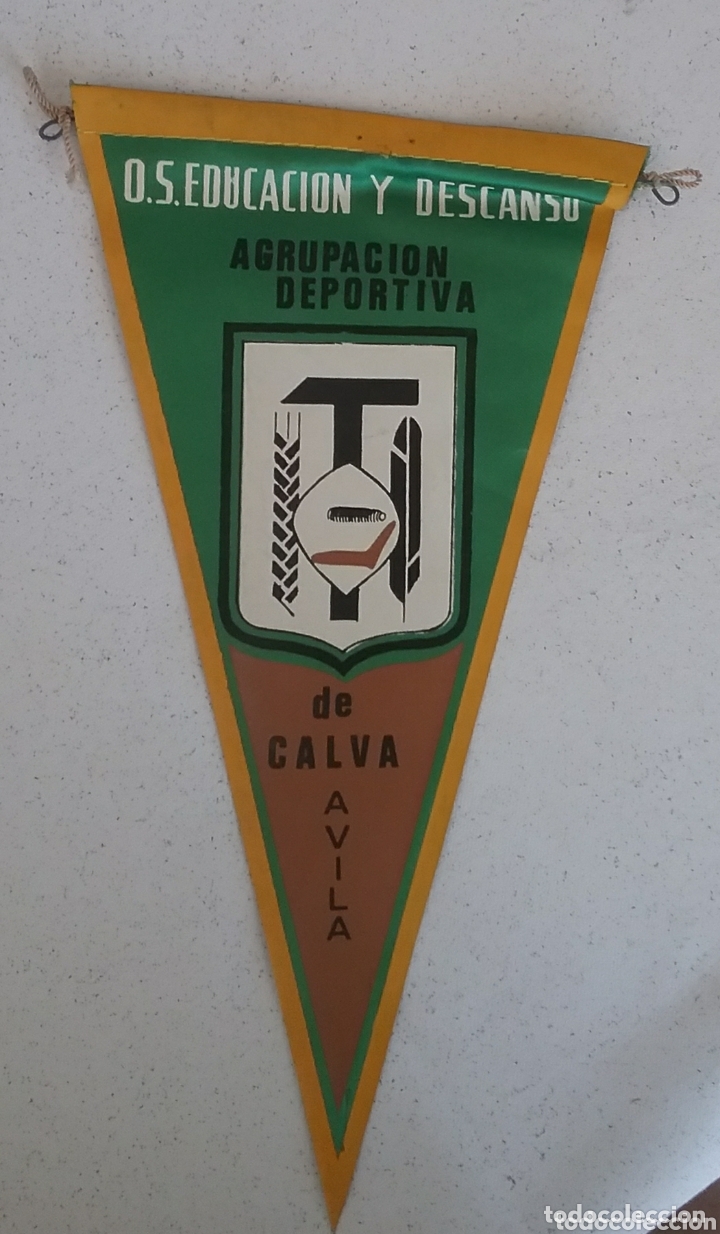 Galhardetes de cole&ccedil;&atilde;o: EDUCACI&Oacute;N Y DESCANSO Agrupaci&oacute;n Deportiva de CALVA. &Aacute;vila. A&ntilde;os 50-60.